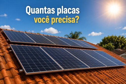 Quantas placas solares são necessárias para uma casa residencial